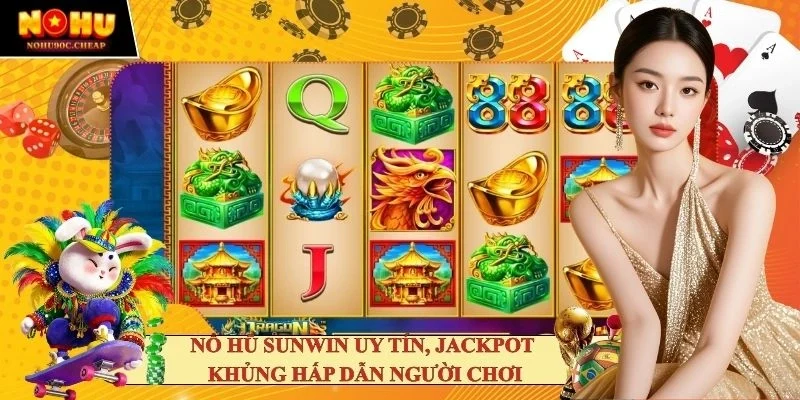 Nổ hũ Sunwin